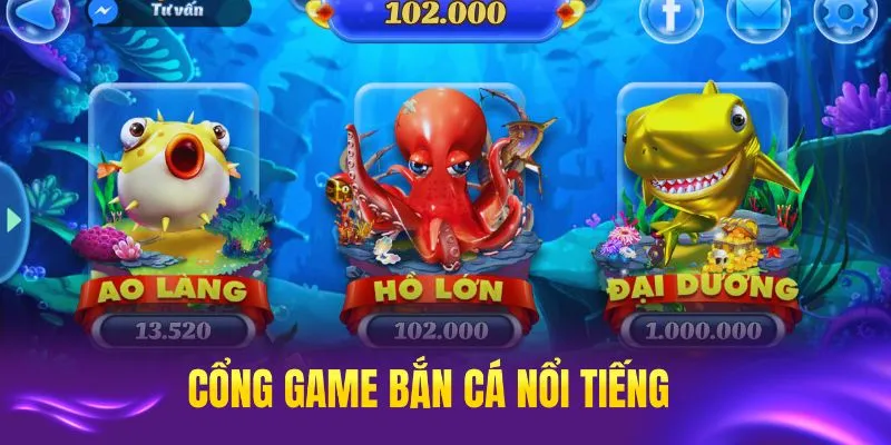 Những cổng game nổi tiếng tại sảnh bắn cá đổi thưởng